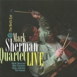 Mark Sherman - Live At The Bird's Eye (2CD) '2008