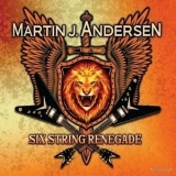 Martin J. Andersen - Six String Renegade '2015