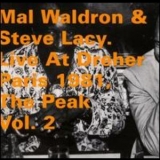 Mal Waldron & Steve Lacy - Live At Dreher Paris 1981, The Peak Vol. 2 (2CD) '1981