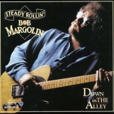 Bob Margolin - Down In The Alley '1993