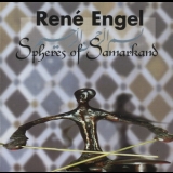 Rene Engel - Spheres Of Samarkand '1998