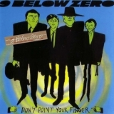 Nine Below Zero - Don't Point Your Finger (2CD) '1981