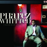 Pharez Whitted - Transient Journey '2010