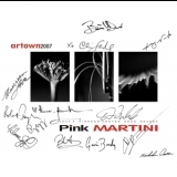 Pink Martini - 2007-07-08 Reno NV '2007 - Album