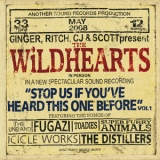 The Wildhearts - Stop Us If You've Heard This One Before Vol. 1 '2008