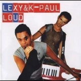 Lexy & K-Paul - Loud '2000
