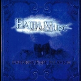 Faith & The Muse - Evidence Of Heaven '2000 - Album