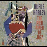 Rufus Harley - The Pied Piper Of Jazz '2000