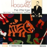 Jay Hoggard - The Little Tiger '1991