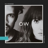 Oh Wonder - Ultralife '2017