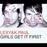 Lexy & K. Paul - Girls Get It First (maxi-cd) '2003 - Compilation