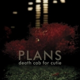 Death Cab For Cutie - Plans '2005