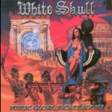 White Skull - Public Glory, Secret Agony '2000