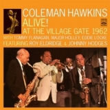 Coleman Hawkins - Alive! At The Village Gate 1962 (2CD) '1962