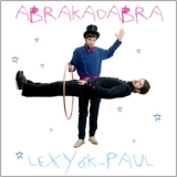 Lexy & K-Paul - Abrakadabra (CD1) '2009