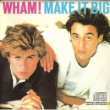 Wham! - Make It Big '1984