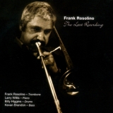 Frank Rosolino - The Last Recording (2006 Remaster) '1978