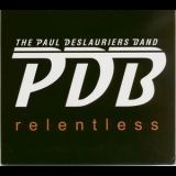 The Paul Deslauriers Band - Relentless '2016