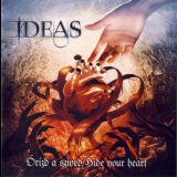 Ideas - Hide Your Heart '2011