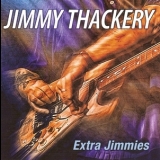 Jimmy Thackery - Extra Jimmies '2014