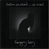 Hungry Lucy - Before We Stand ... We Crawl '2006 - Album