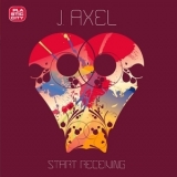 J.Axel - Start Receiving '2009