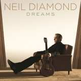 Neil Diamond - Dreams '2010