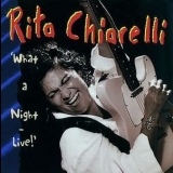 Rita Chiarelli - 'what A Night Live!' '1997