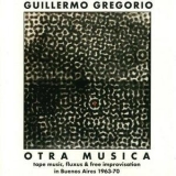 Guillermo Gregorio - Otra Musica '1963