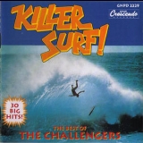 The Challengers - Killer Surf - The Best Of '1994
