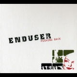 Enduser - Pushing Back '2006