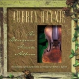 Aubrey Haynie - The Bluegrass Fiddle Album '2003