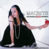 Macbeth - Superangelic Hate Bringers '2007