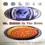 Goldie - Inner City Life - The Remixes '1996