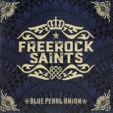 Freerock Saints - Blue Pearl Union '2016