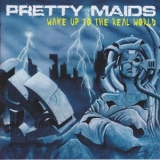 Pretty Maids - Wake Up To The Real World (FR CD 307, Italy) '2006