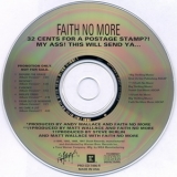 Faith No More - 32 Cents For A Postage Stamp?!  My Ass!  This Will Send Ya... '1995