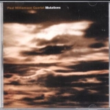 Paul Williamson Quartet - Mutations '2003