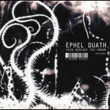 Ephel Duath - Pain Remixes The Known '2007