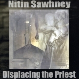 Nitin Sawhney - Displacing The Priest '1996
