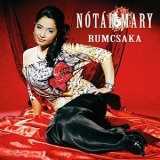 Notar Mary - Rumcsaka '2010