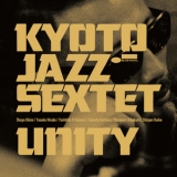 Kyoto Jazz Sextet  - Unity  '2017 - Album