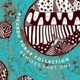 Ricardo Tobar - Collection Remixes Pt.1 '2016