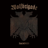 Wolfbrigade - Damned '2012