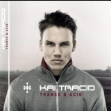 Kai Tracid - Trance & Acid '2002