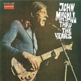 John Mayall - Thru The Years [2002, 844 028-2] '1971
