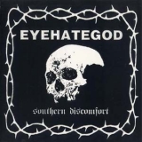 Eyehategod - Southern Discomfort '2000 - Album