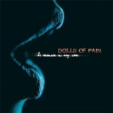 Dolls Of Pain - A Silence In My Life (dtp16lp092) '2016