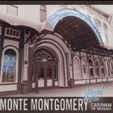 Monte Montgomery - Live At Caravan Of Dreams (2CD) '2002