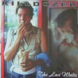 Killdozer - The Last Walz '1997 - Album